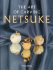 Art of Carving Netsuke - Book