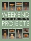 Weekend Woodturning Projects - Book