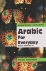 Arabic For Every Day : Spoken Arabic for All - Book