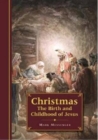Christmas: The Birth and Childhood of Jesus - Book