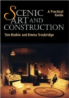 Scenic Art and Construction: a Practical Guide - Book