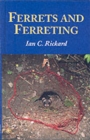 Ferrets and Ferreting : Guide to Management - Book