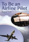 To Be An Airline Pilot - Book