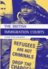The British Immigration Courts : A study of law and politics - Book