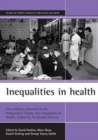 Inequalities in health : The evidence presented to the Independent Inquiry into Inequalities in Health, chaired by Sir Donald Acheson - Book