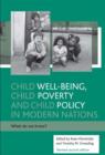 Child well-being, child poverty and child policy in modern nations : What do we know? - Book