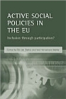 Active social policies in the EU : Inclusion through participation? - Book