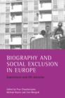 Biography and social exclusion in Europe : Experiences and life journeys - Book
