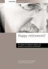 Happy retirement? : The impact of employers' policies and practice on the process of retirement - Book