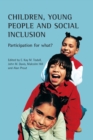 Children, young people and social inclusion : Participation for what? - Book