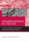 Neighbourhoods on the net : The nature and impact of internet-based neighbourhood information systems - Book