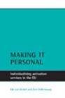 Making it personal : Individualising activation services in the EU - Book