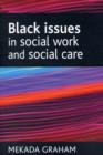 Black issues in social work and social care - Book