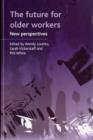The future for older workers : New perspectives - Book