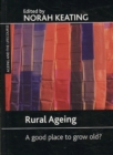 Rural ageing : A good place to grow old? - Book