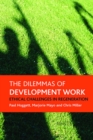 The dilemmas of development work : Ethical challenges in regeneration - Book
