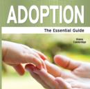 Adoption and Fostering : A Parent's Guide - Book