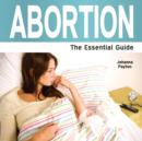 Abortion : The Essential Guide - Book