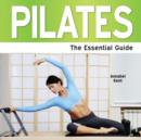 Pilates : The Essential Guide - Book