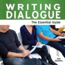 Writing Dialogue : The Essential Guide - Book