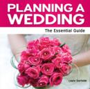 Planning a Wedding : The Essential Guide - Book