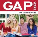 Gap Years : The Essential Guide - Book