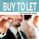 Buy to Let : The Essential Guide - Book