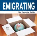 Emigrating : The Essential Guide - Book