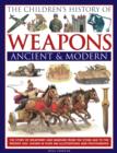 Children's History of Weapons Ancient & Modern - Book