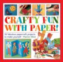 Crafty Fun With Paper! - Book
