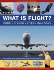 Exploring Science: What Is Flight? - Book