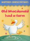 Mother Goose Rhymes: Old Macdonald Had a Farm - Book