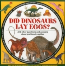 Did Dinosaurs Lay Eggs? - Book