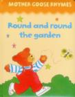 Mother Goose Rhymes: Round and Round the Garden - Book