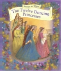 Stories to Share: the Twelve Dancing Princesses (giant Size) - Book