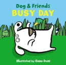 Dog & Friends: Busy Day - Book