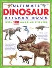 Ultimate Dinosaur Sticker Book : with 100 amazing stickers - Book