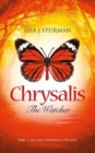 Chrysalis : The Watcher - Book