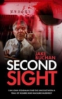 Second Sight : Can John Steadman Find the Links Between a Trail of Bizarre and Macabre Murders? - Book
