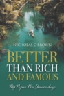 Better Than Rich And Famous : My Papua New Guinea days - Book