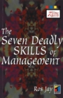 The Seven Deadly Skills of Management - Book