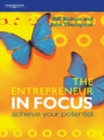 The Entrepreneur in Focus : Achieve Your Potential - Book