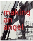 Making an Angel : Antony Gormley - Book