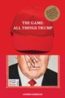 The Game: All Things Trump - Book