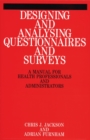 Designing and Analysis Questionnaires and Surveys : A Manual for Health Professionals and Administrators - Book