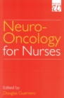 Neuro-Oncology for Nurses - Book