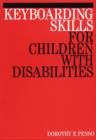 Keyboarding Skills for Children with Disabilities - Book