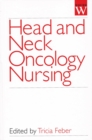 Head and Neck Oncology Nursing - Book