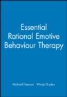 Essential Rational Emotive Behaviour Therapy - Book