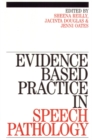 Evidence-Based Practice in Speech Pathology - Book